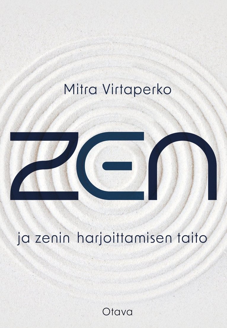 Mitra Virtaperko - Zen ja zenin harjoittamisen taito, E-bok