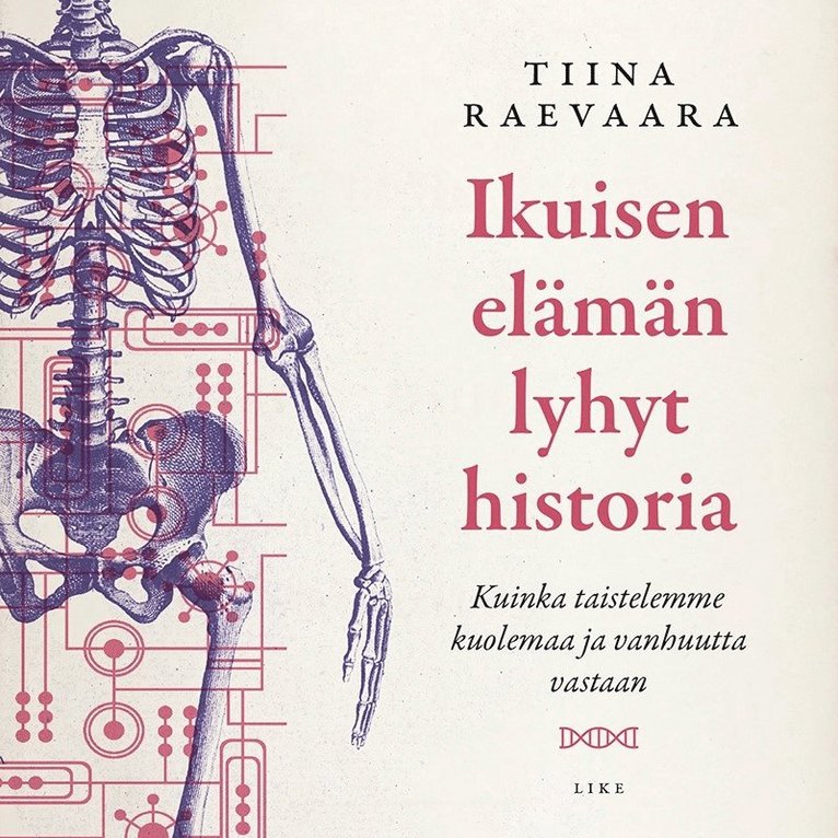Tiina Raevaara - Ikuisen elämän lyhyt historia, Ljudbok