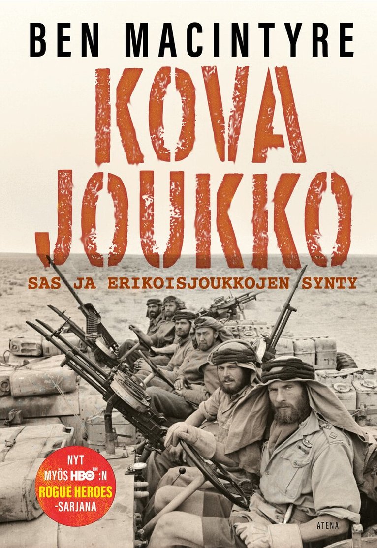 Ben Macintyre - Kova joukko, E-bok