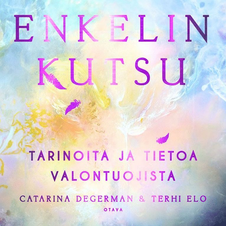 Catarina Degerman, Terhi Elo - Enkelin kutsu, Ljudbok