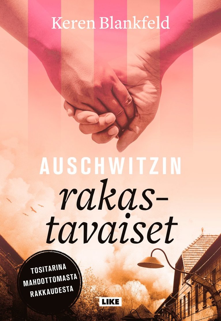 Keren Blankfeld - Auschwitzin rakastavaiset, E-bok