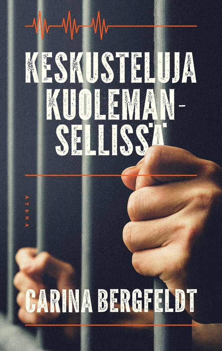 Carina Bergfeldt - Keskusteluja kuolemansellissä, E-bok
