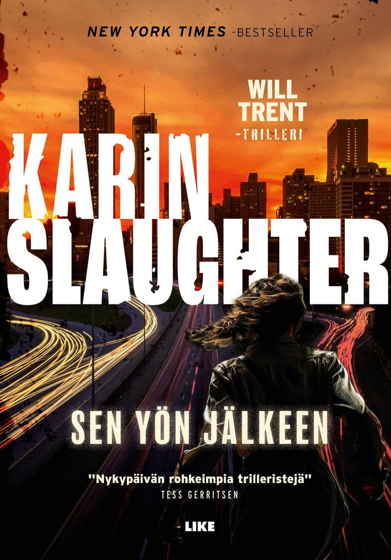 Karin Slaughter - Sen yön jälkeen, E-bok
