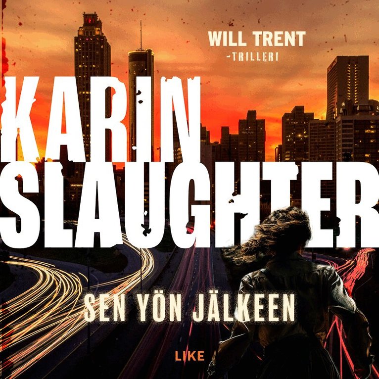 Karin Slaughter - Sen yön jälkeen, Ljudbok