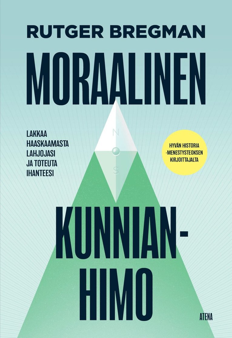 Rutger Bregman - Moraalinen kunnianhimo, E-bok