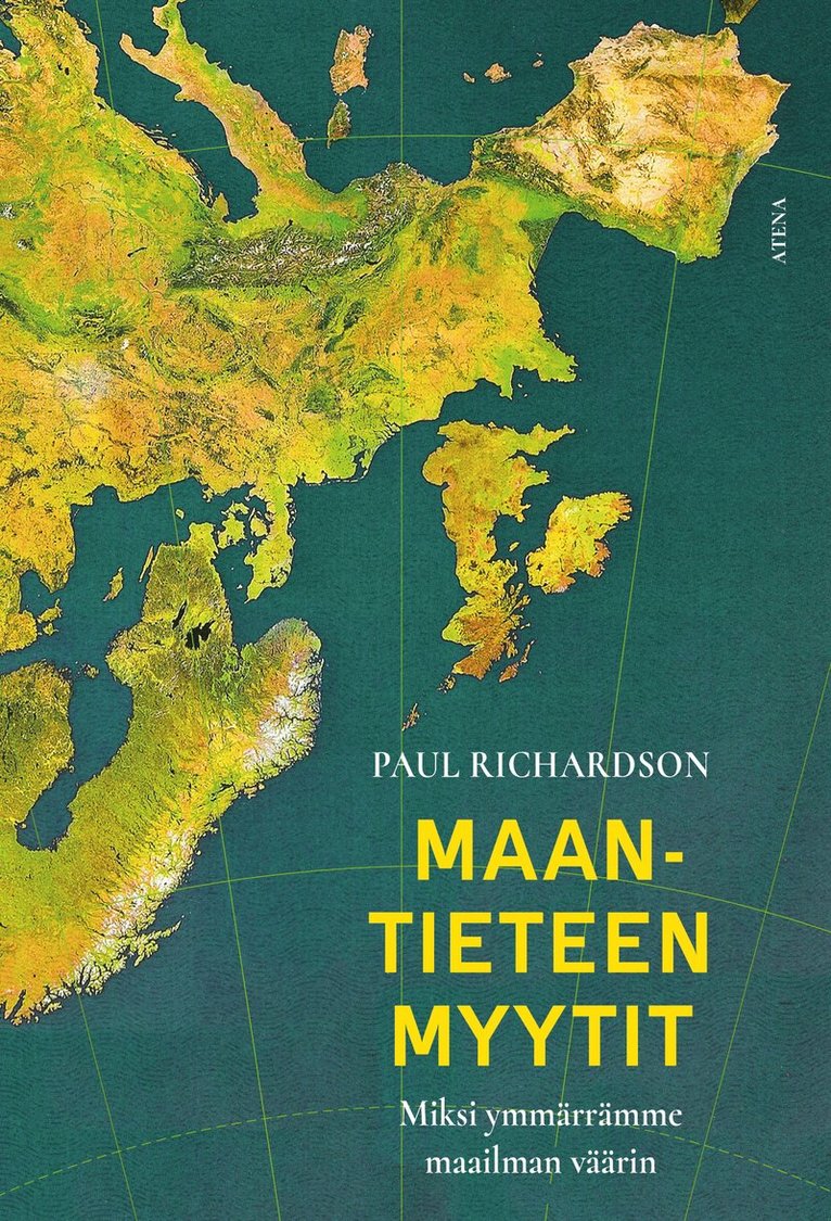 Paul Richardson - Maantieteen myytit, E-bok