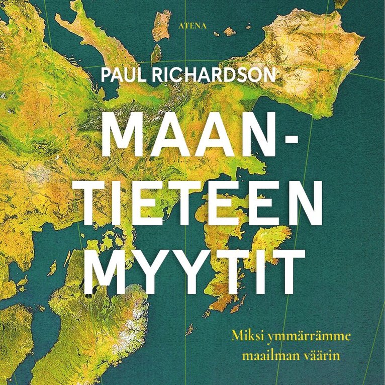 Paul Richardson - Maantieteen myytit, Ljudbok