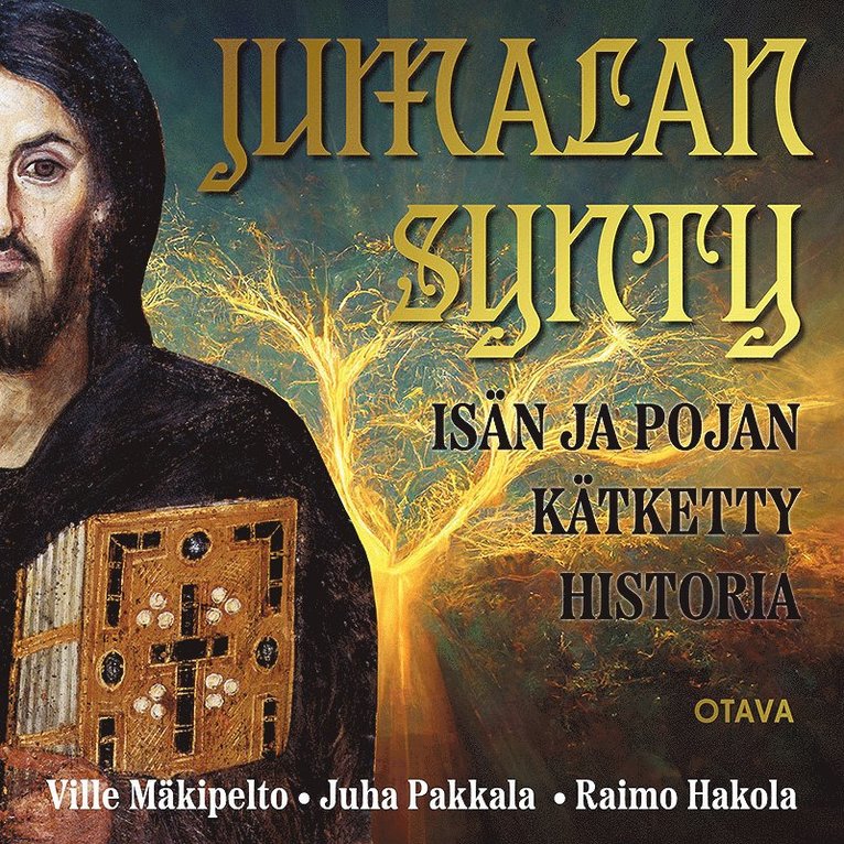 Ville Mäkipelto, Juha Pakkala, Raimo Hakola - Jumalan synty, Ljudbok