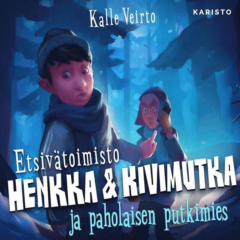 Kalle Veirto - Etsivätoimisto Henkka & Kivimutka ja paholaisen putkimies, Ljudbok