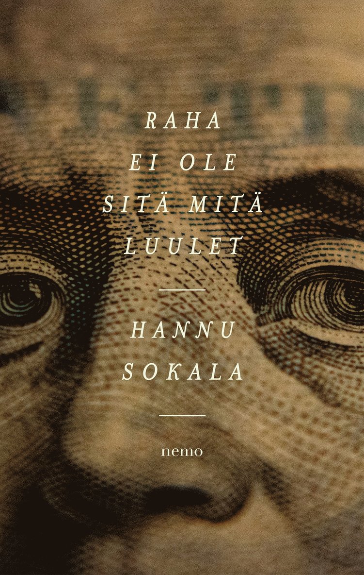 Hannu Sokala - Raha ei ole sitä mitä luulet, E-bok