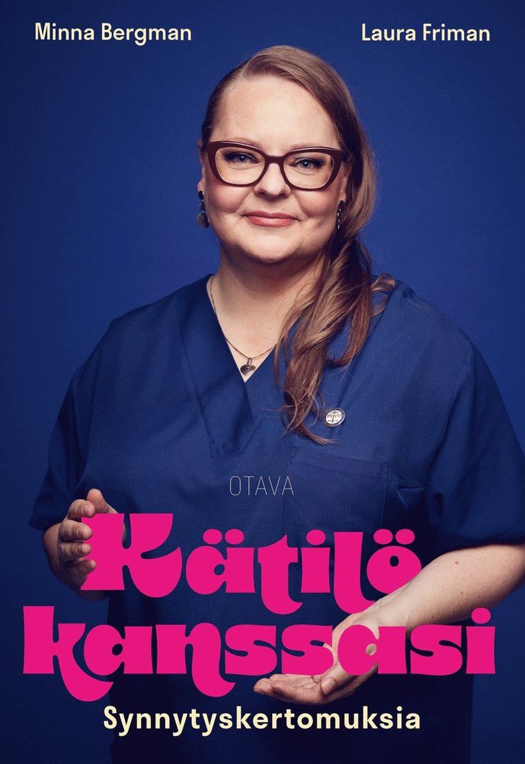 Laura Friman, Minna Bergman - Kätilö kanssasi, E-bok