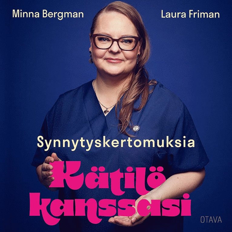 Laura Friman, Minna Bergman - Kätilö kanssasi, Ljudbok