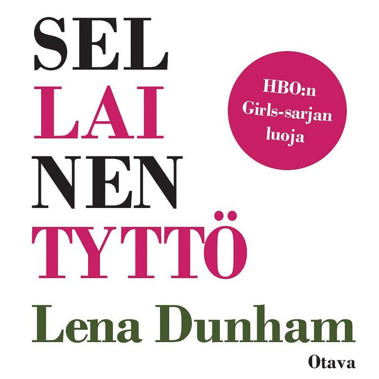 Lena Dunham - Sellainen tyttö, Ljudbok