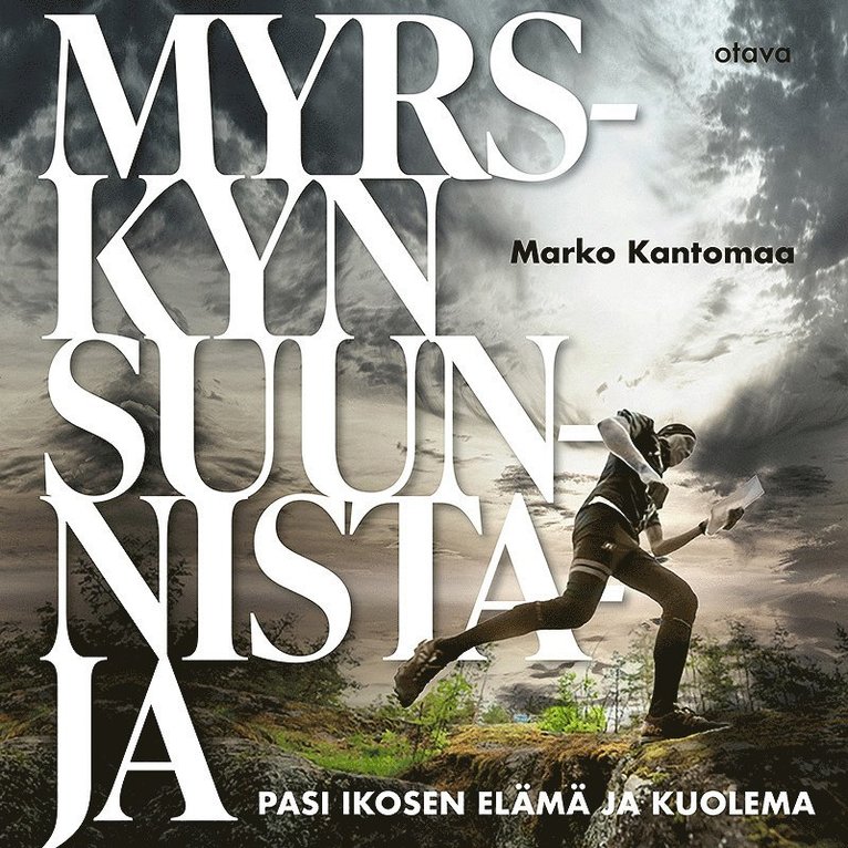 Marko Kantomaa - Myrskyn suunnistaja, Ljudbok