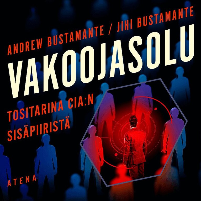 Andrew Bustamante, Jihi Bustamante - Vakoojasolu, Ljudbok