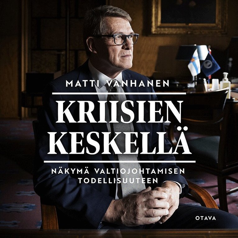 Matti Vanhanen - Kriisien keskellä, Ljudbok. Tillgänglighet: Lägg i varukorg