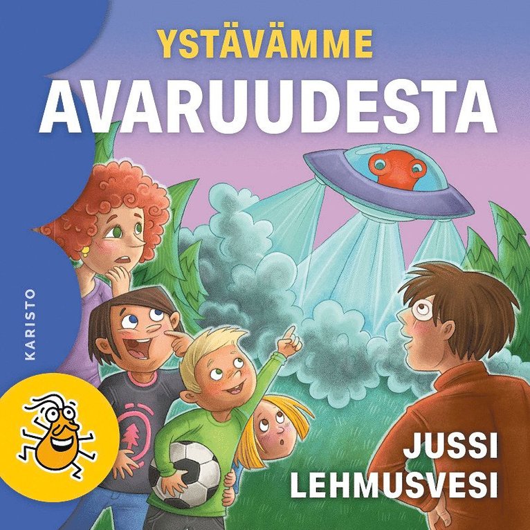 Jussi Lehmusvesi, Mirjami Manninen - Ystävämme avaruudesta, Ljudbok