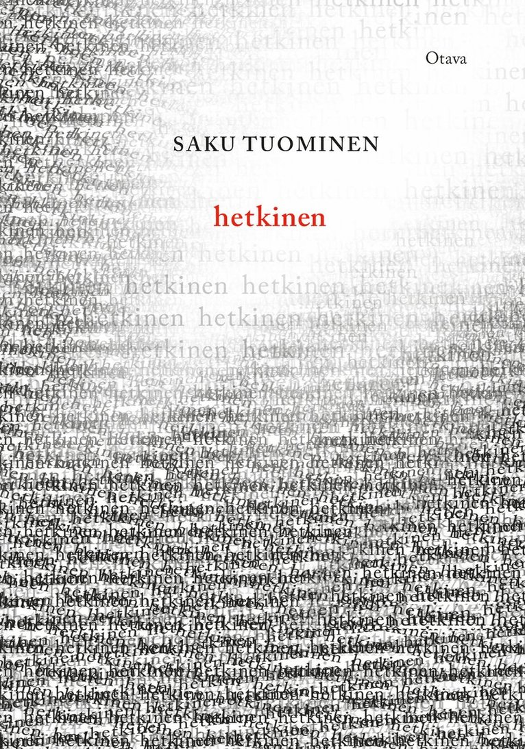 Saku Tuominen - Hetkinen, E-bok