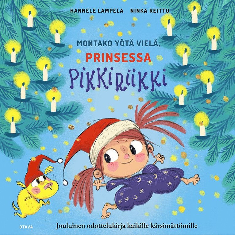 Hannele Lampela, Ninka Reittu - Montako yötä vielä, Prinsessa Pikkiriikki, Ljudbok
