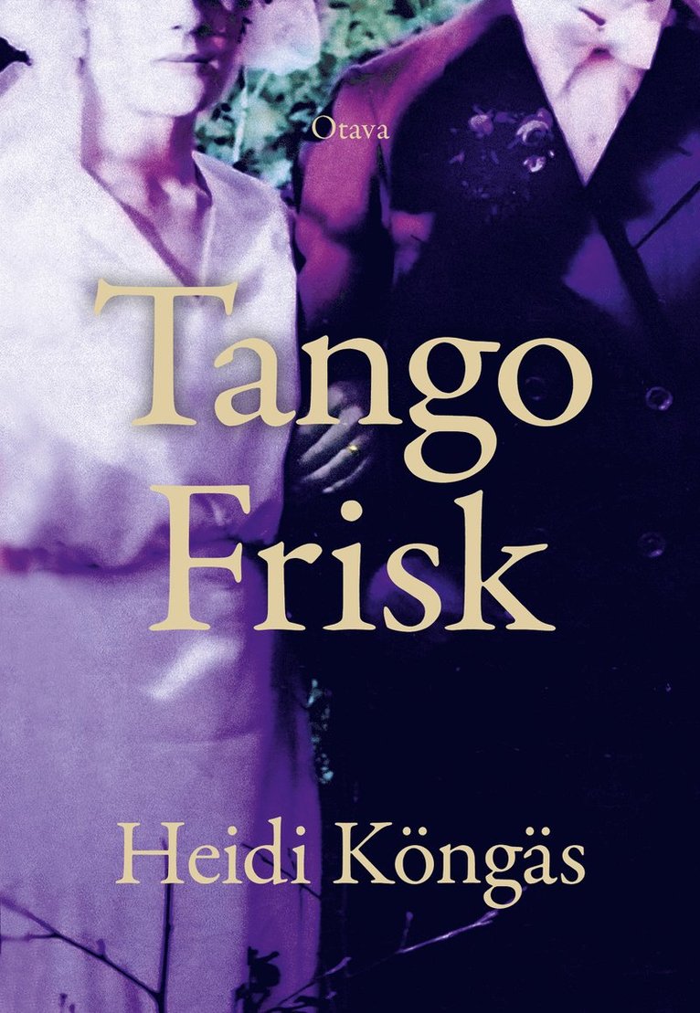 Heidi Köngäs - Tango Frisk, E-bok