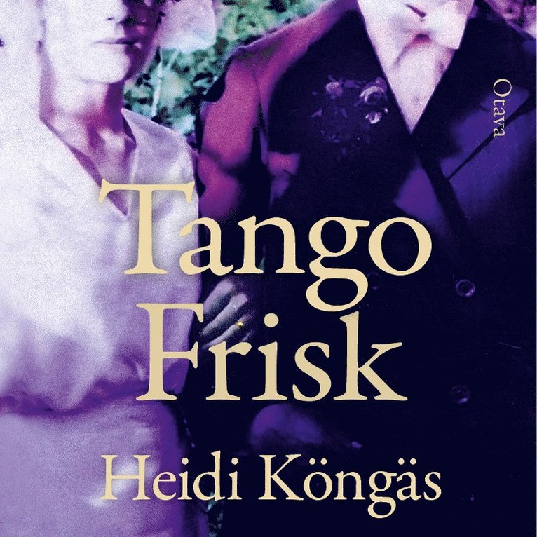 Heidi Köngäs - Tango Frisk, Ljudbok