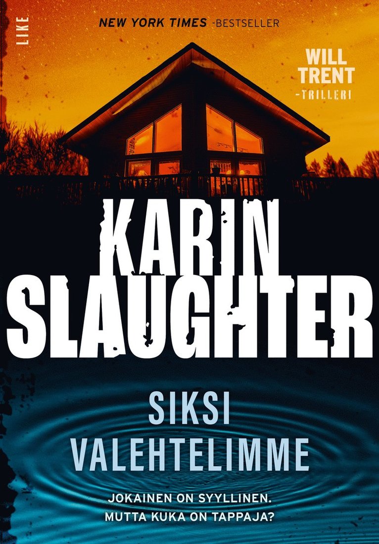Karin Slaughter - Siksi valehtelimme, E-bok