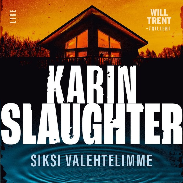 Karin Slaughter - Siksi valehtelimme, Ljudbok