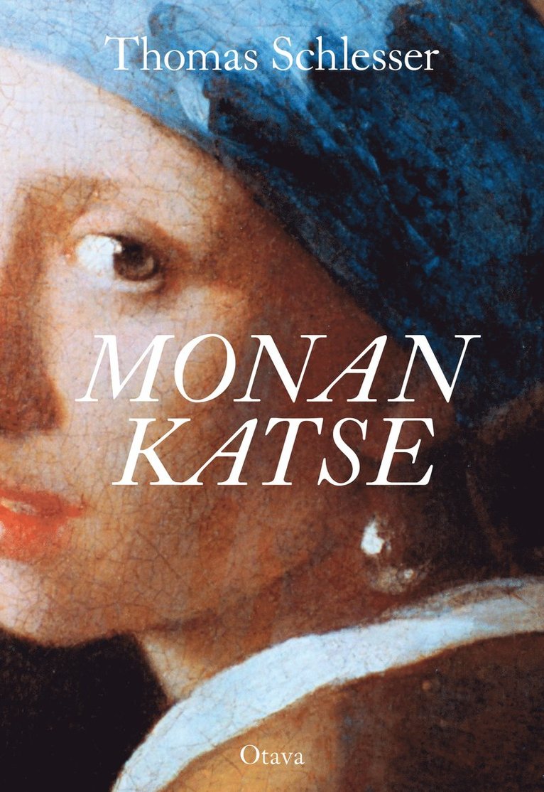 Thomas Schlesser - Monan katse, E-bok