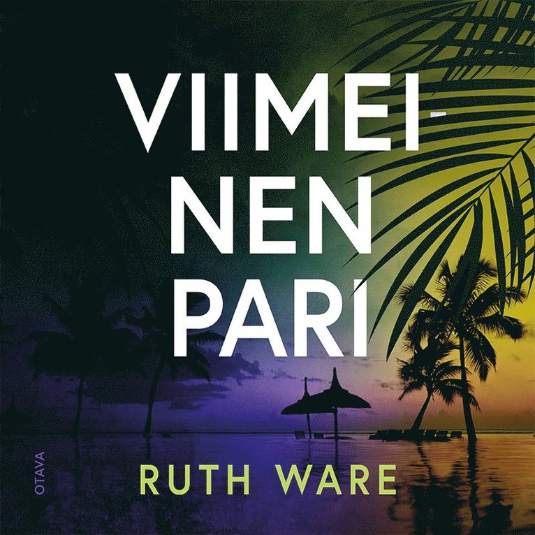 Ruth Ware - Viimeinen pari, Ljudbok
