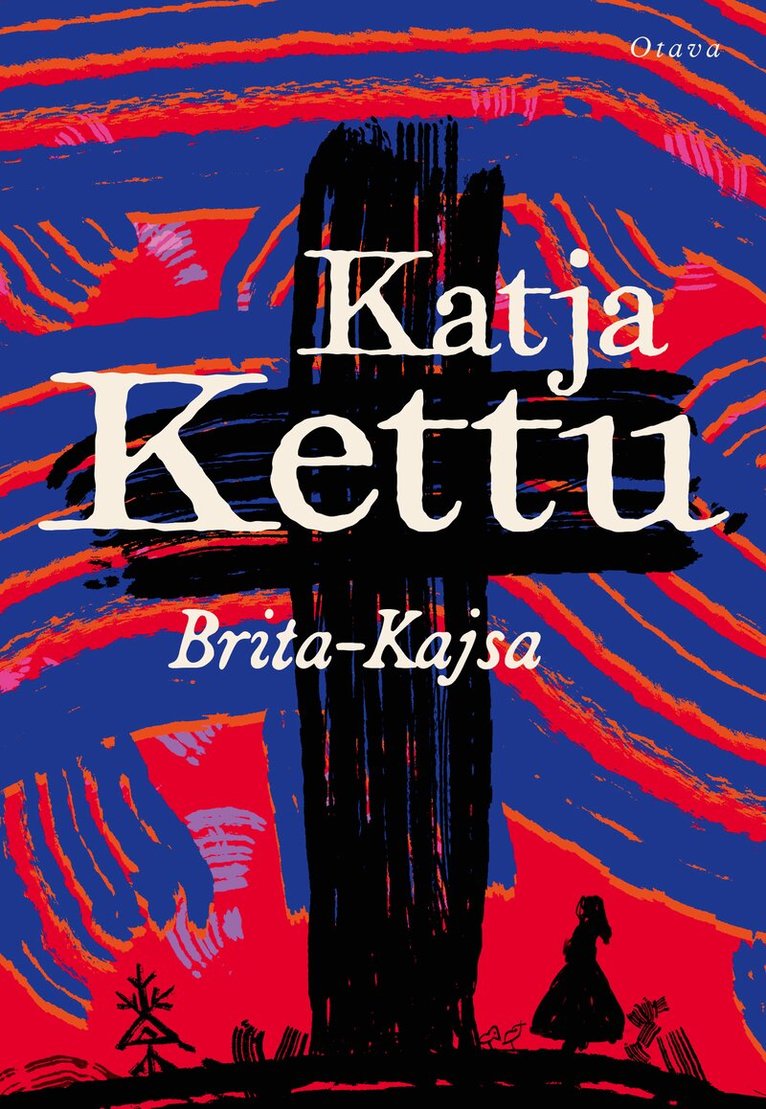 Katja Kettu - Brita-Kajsa, E-bok
