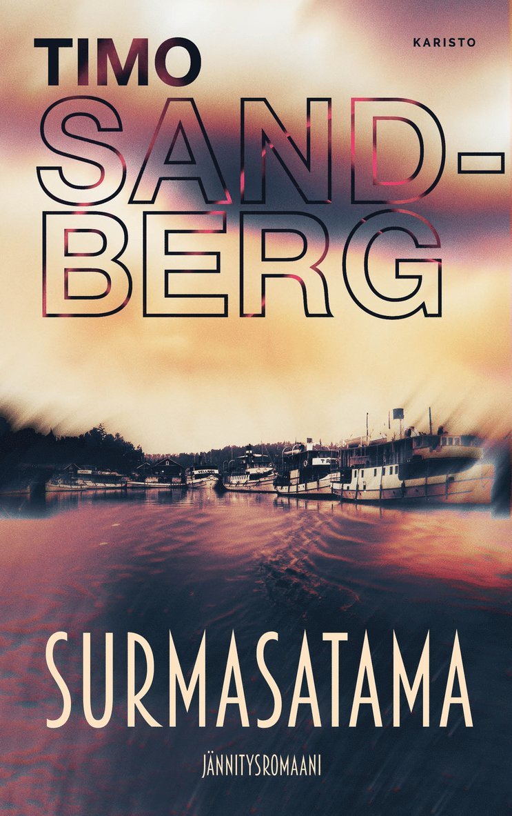 Timo Sandberg - Surmasatama, E-bok