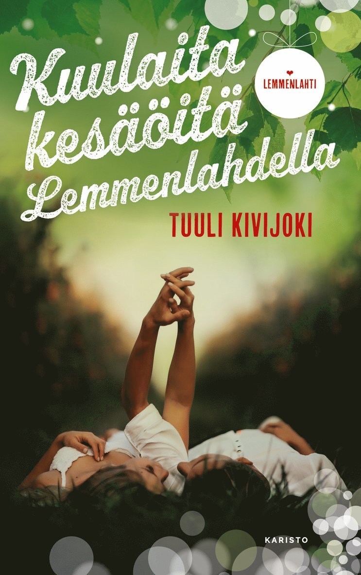 Tuuli Kivijoki - Kuulaita kesäöitä Lemmenlahdella, E-bok