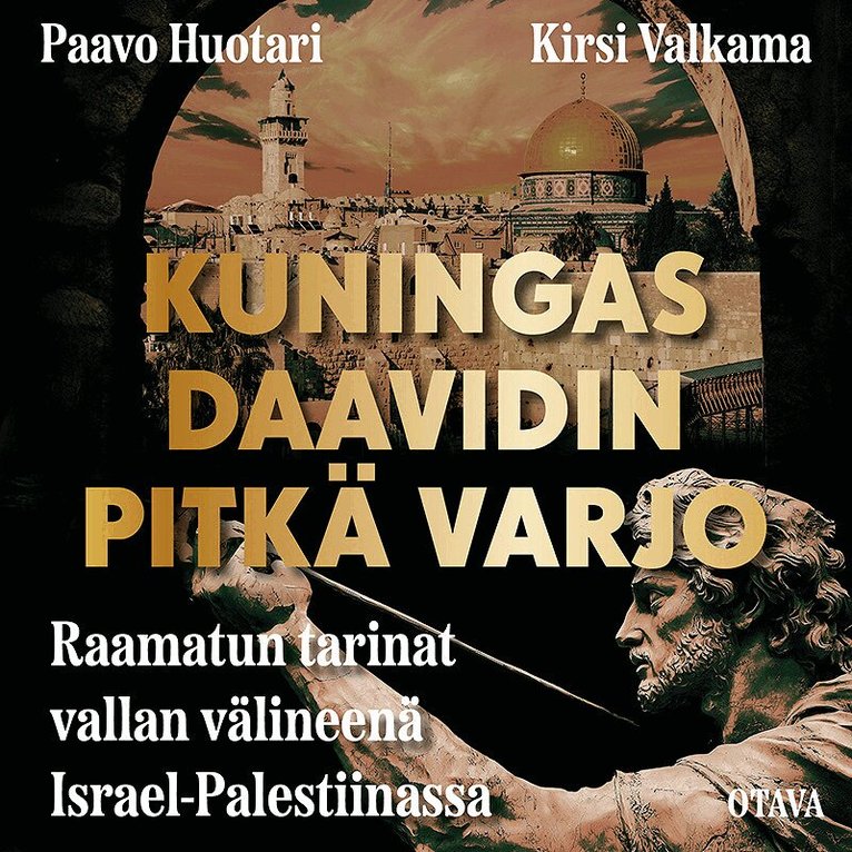 Paavo Huotari, Kirsi Valkama - Kuningas Daavidin pitkä varjo, Ljudbok