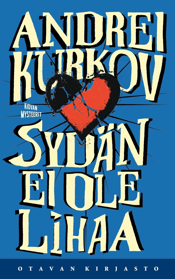 Andrei Kurkov - Sydän ei ole lihaa, E-bok