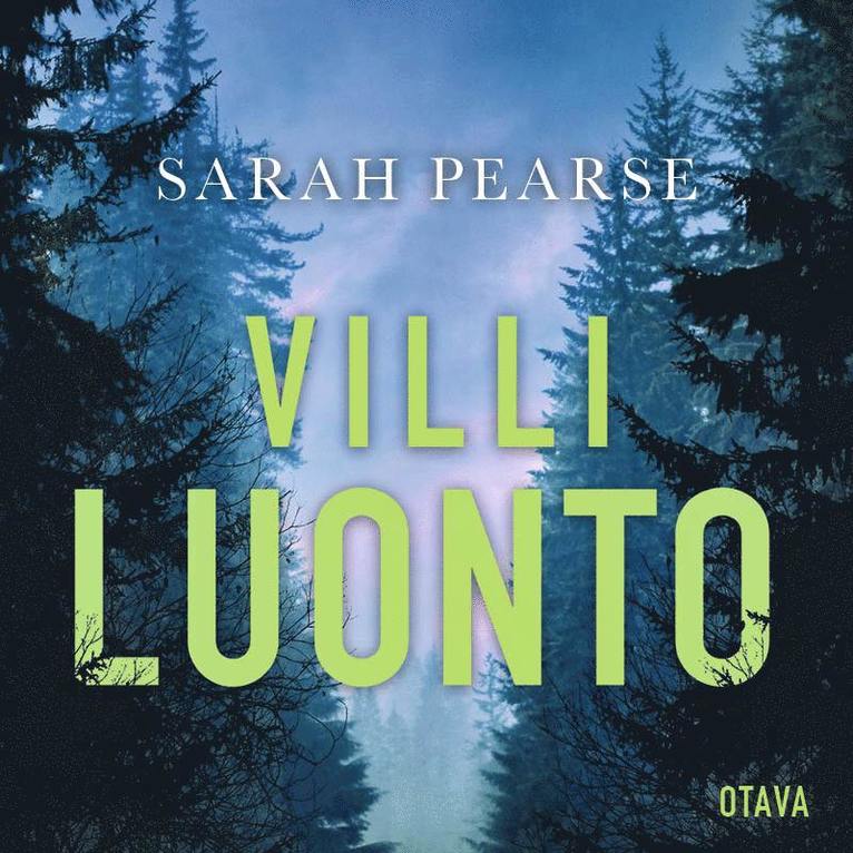 Sarah Pearse - Villi luonto, Ljudbok