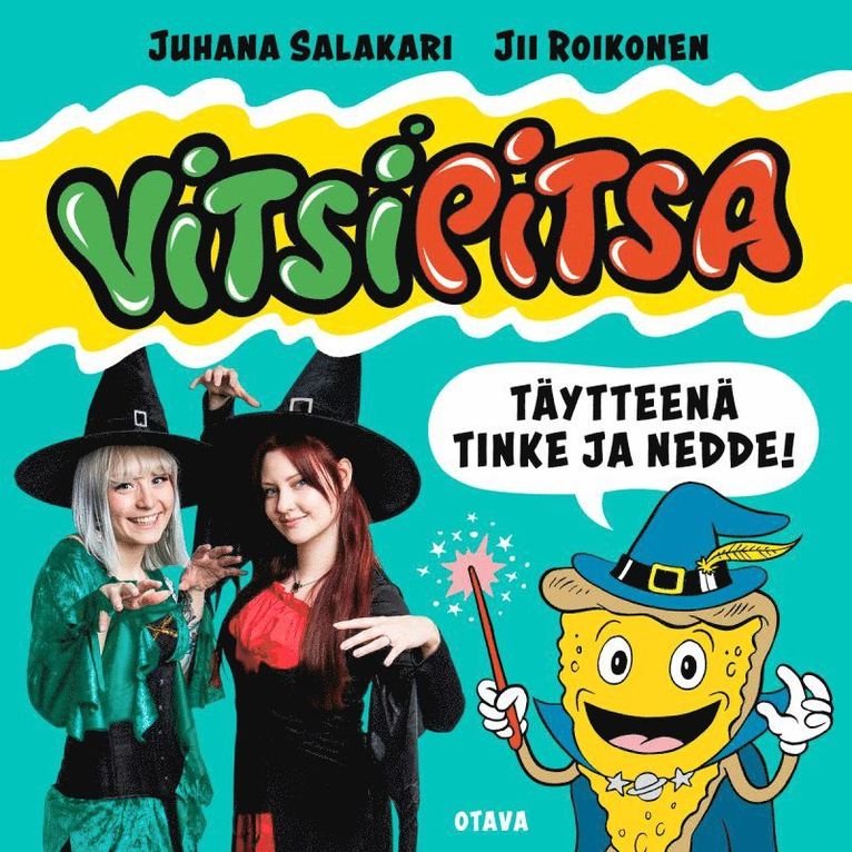 Juhana Salakari - Vitsipitsa – täytteenä Tinke ja Nedde, Ljudbok