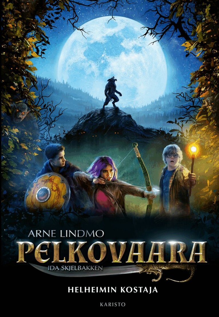 Arne Lindmo - Pelkovaara – Helheimin kostaja, E-bok
