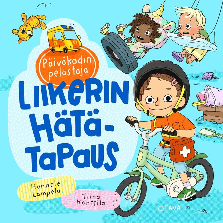 Hannele Lampela, Tiina Konttila, Markus Lampela - Päiväkodin pelastaja – Liikerin hätätapaus, E-bok