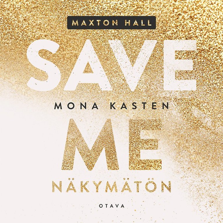 Mona Kasten - Save me – Näkymätön, Ljudbok