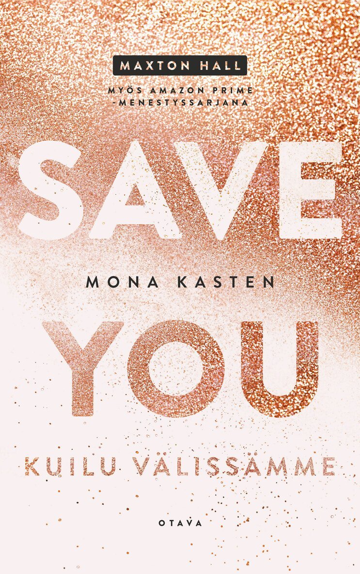 Mona Kasten - Save you – Kuilu välissämme, E-bok