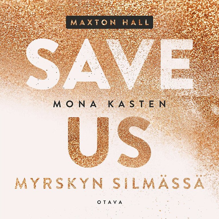 Mona Kasten - Save us – Myrskyn silmässä, Ljudbok