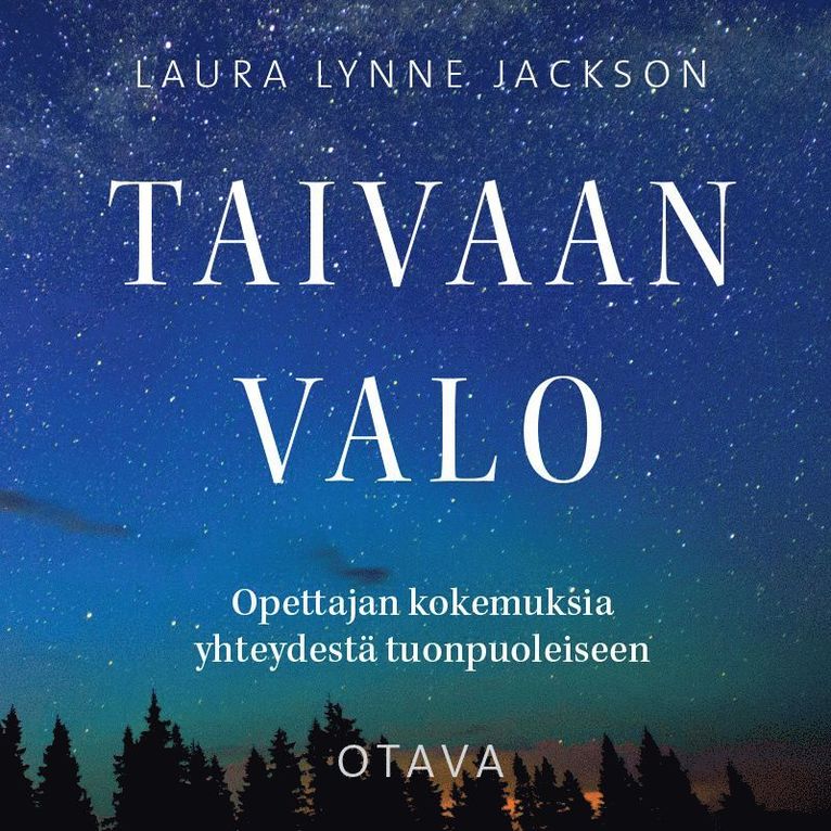 Laura Lynne Jackson - Taivaan valo, Ljudbok