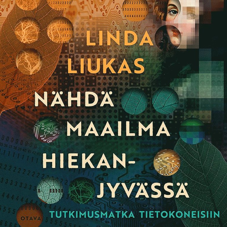 Linda Liukas - Nähdä maailma hiekanjyvässä, Ljudbok
