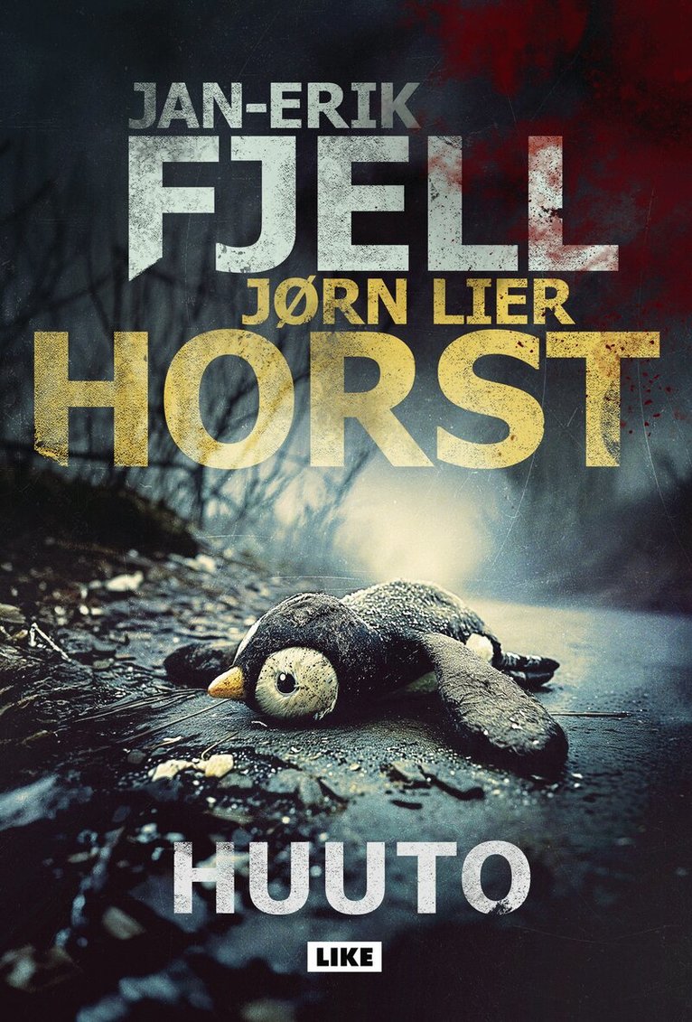 Jørn Lier Horst, Jan-Erik Fjell - Huuto, E-bok