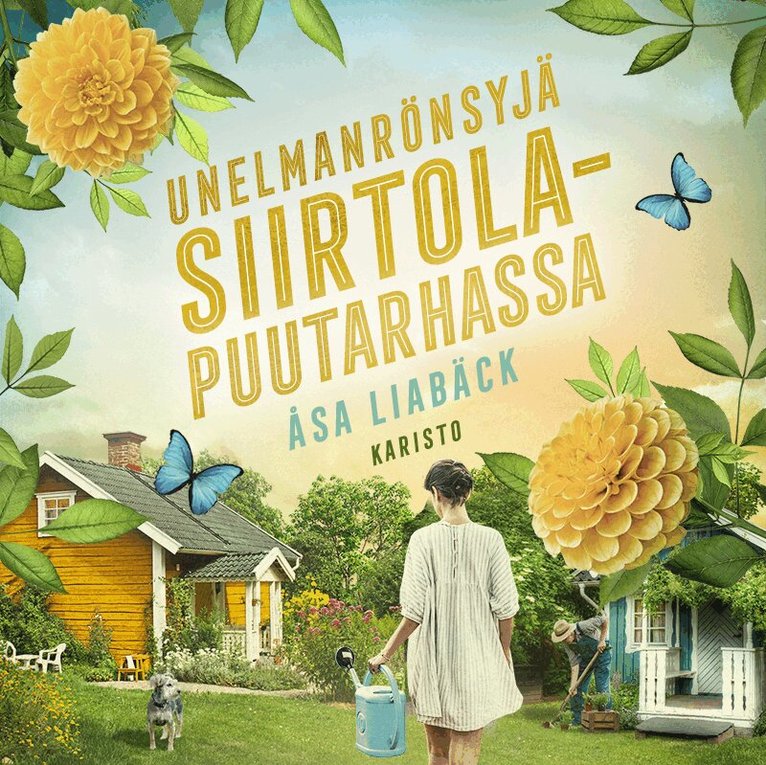 Åsa Liabäck - Unelmanrönsyjä siirtolapuutarhassa, Ljudbok
