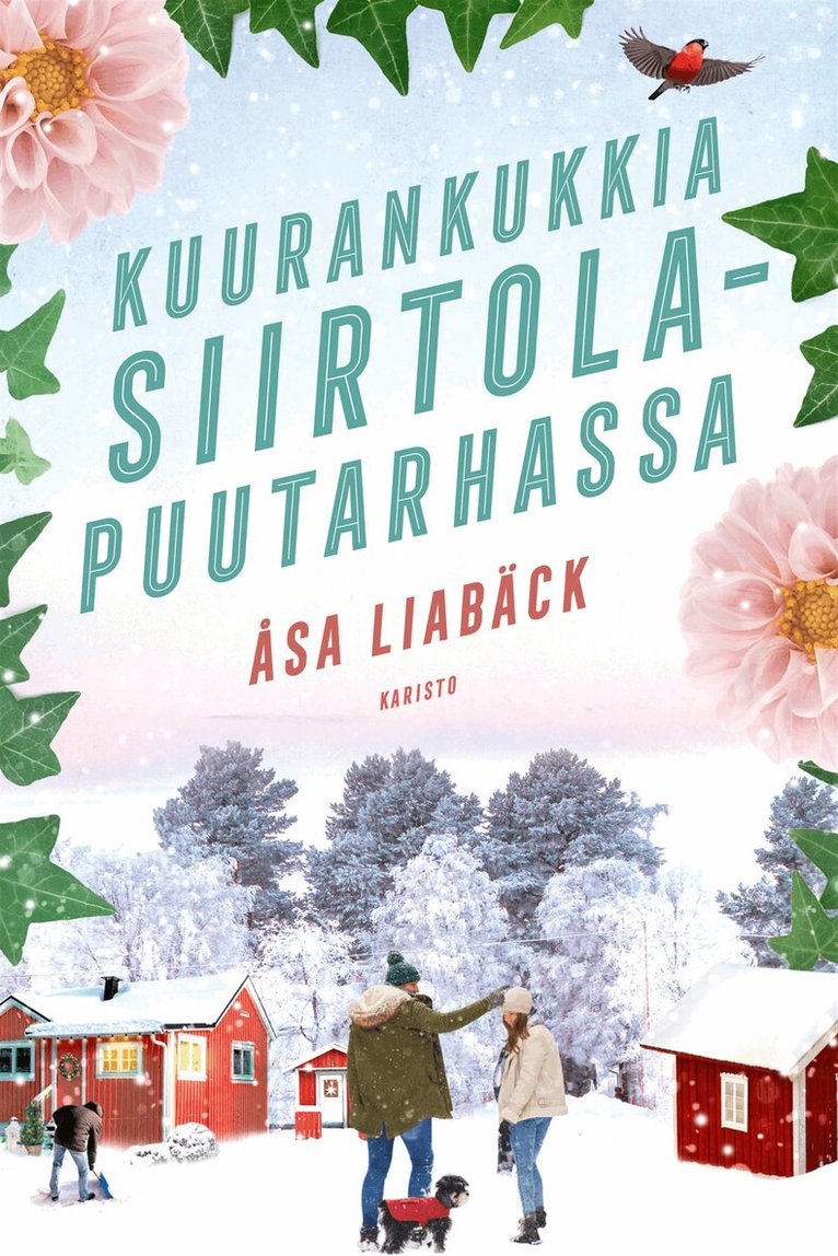 Åsa Liabäck - Kuurankukkia siirtolapuutarhassa, E-bok