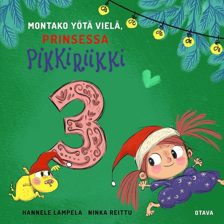 Hannele Lampela, Ninka Reittu - Montako yötä vielä, Prinsessa Pikkiriikki 3, Ljudbok