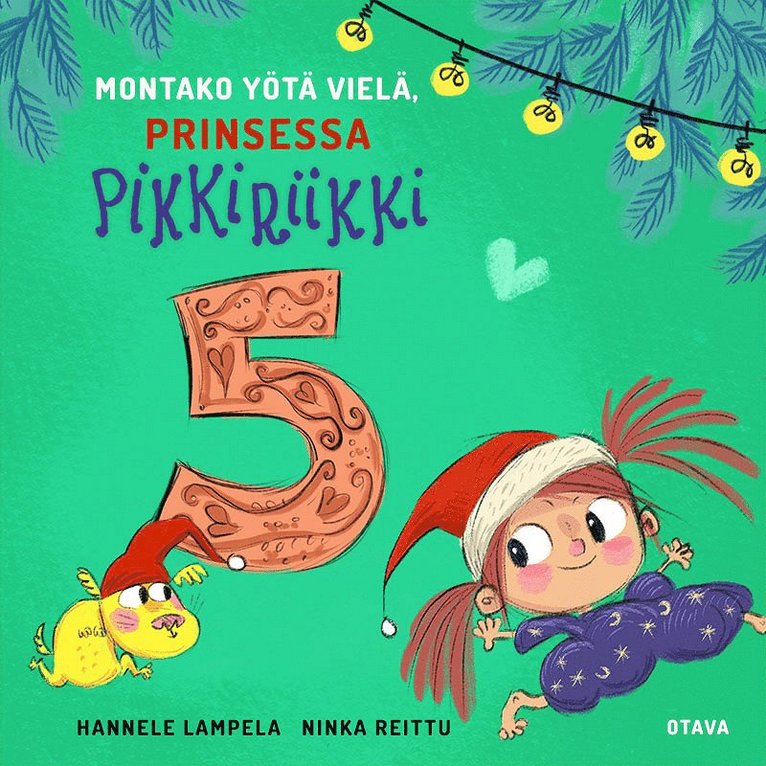 Hannele Lampela, Ninka Reittu - Montako yötä vielä, Prinsessa Pikkiriikki 5, Ljudbok