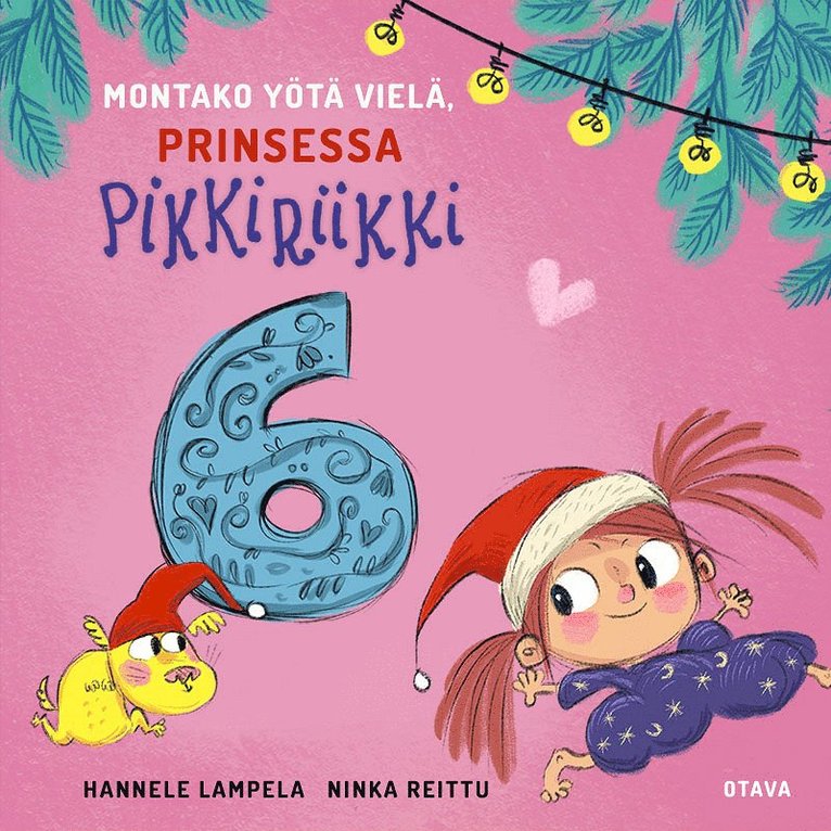 Hannele Lampela, Ninka Reittu - Montako yötä vielä, Prinsessa Pikkiriikki 6, Ljudbok