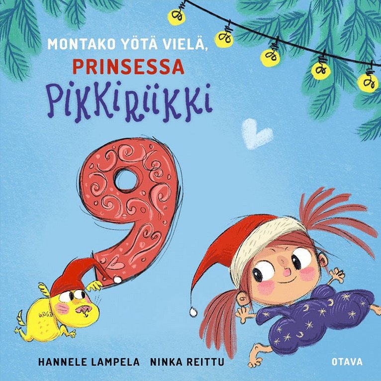 Hannele Lampela, Ninka Reittu - Montako yötä vielä, Prinsessa Pikkiriikki 9, Ljudbok